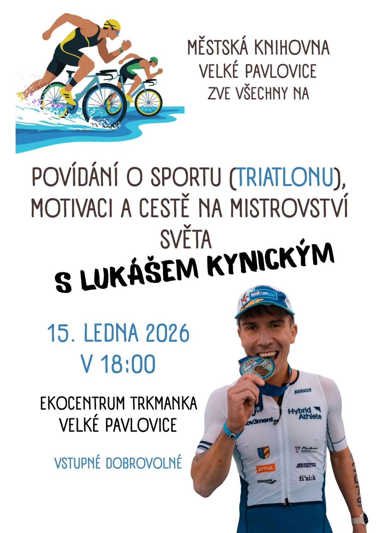 Povídání o sportu & triatlonu s LUKÁŠEM KYNICKÝM * Beseda městské knihovny