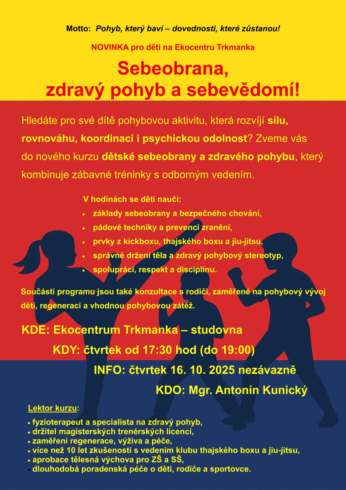 SEBEOBRANA – ZDRAVÝ POHYB A SEBEVĚDOMÍ. Novinka na Ekocentru Trkmanka