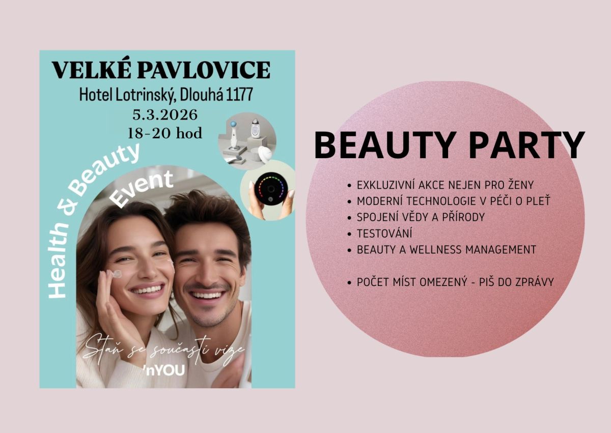 BEAUTY PARTY Velké Pavlovice - Management pro zdravou krásu!
