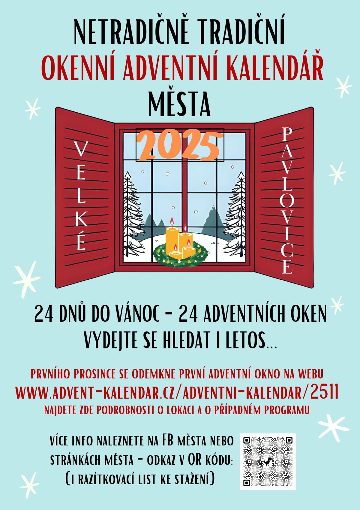 NETRADIČNĚ TRADIČNÍ OKENNÍ KALENDÁŘ roku 2025 města Velké Město Velké Pavlovice s MOTIVAČNÍ SOUTĚŽÍ PRO DĚTI 