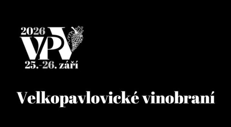 VELKOPAVLOVICKÉ VINOBRANÍ 2026