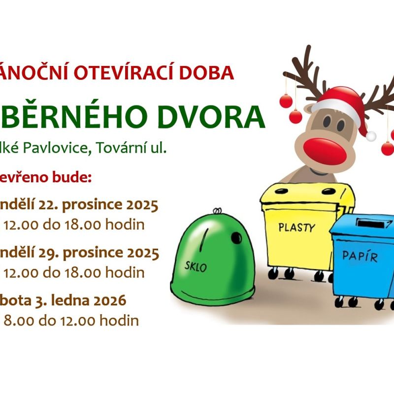 Vánoční otevírací doba SBĚRNÉHO DVORA ve Velkých Pavlovicích