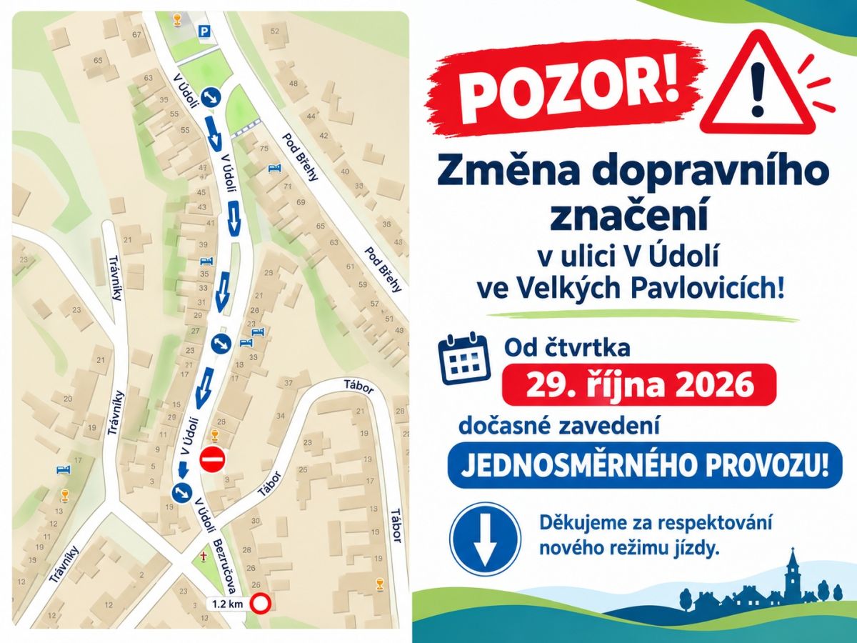 POZOR! Změna dopravního značení v ulici V Údolí ve Velkých Pavlovicích