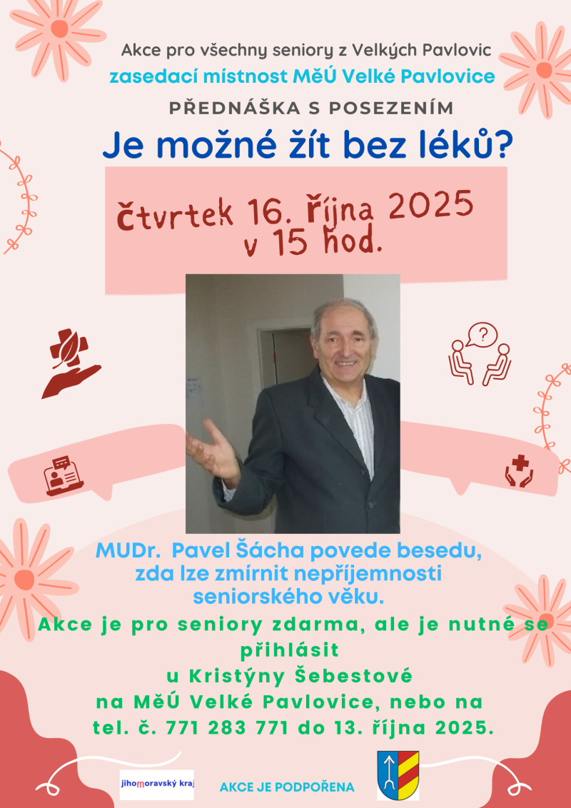 AKCE PRO SENIORY * JE MOŽNÉ ŽÍT BEZ LÉKŮ?