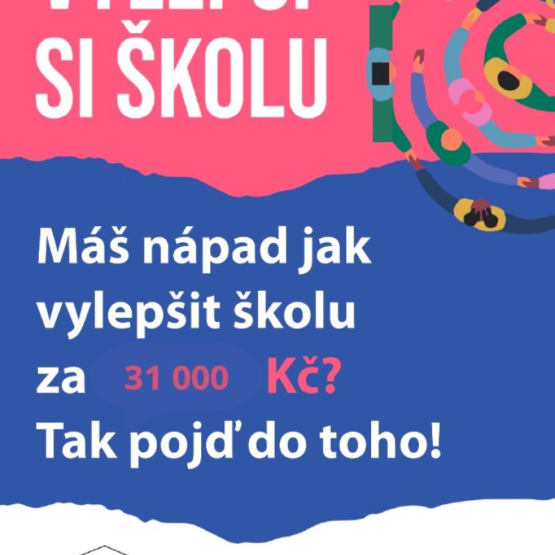 Projekt VYLEPŠI SI SVOU ŠKOLU