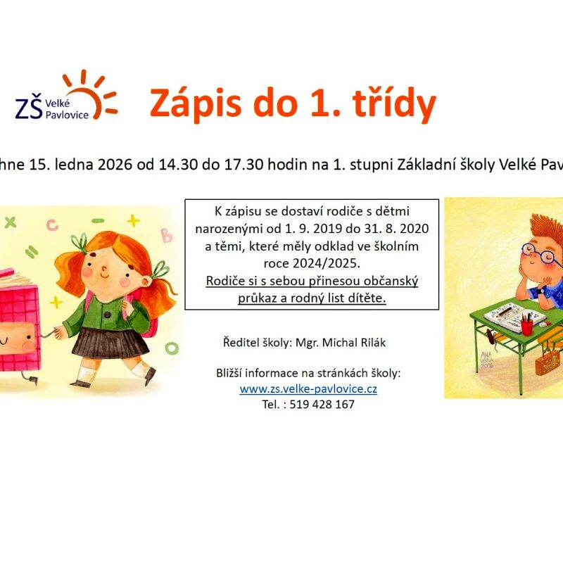 Základní škola Velké Pavlovice zve děti a rodiče na ZÁPIS do 1. třídy pro školní rok 2026/2027