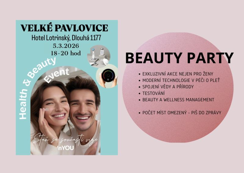 BEAUTY PARTY Velké Pavlovice - Management pro zdravou krásu!