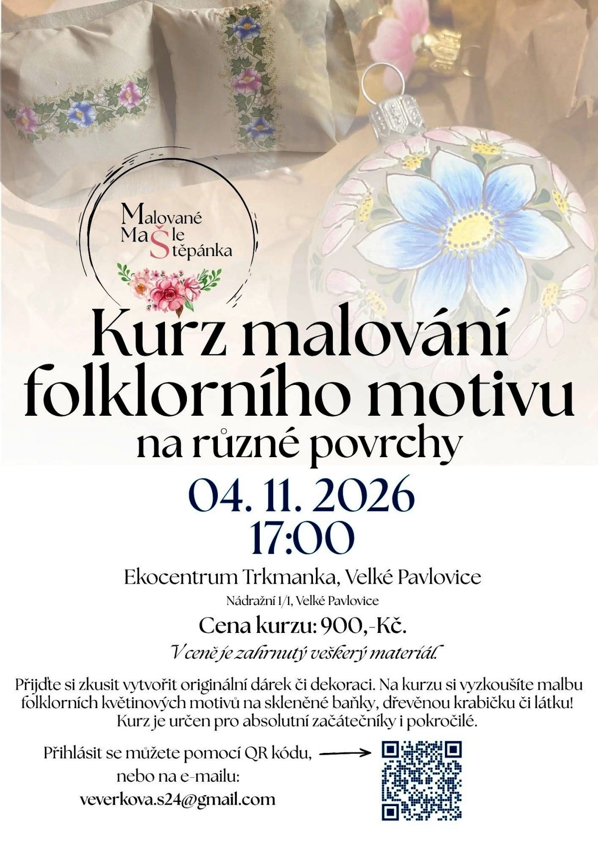 KURZ MALOVÁNÍ FOLKLORNÍHO MOTIVU na různé povrchy se Štěpánkou Kovář Veverkovou