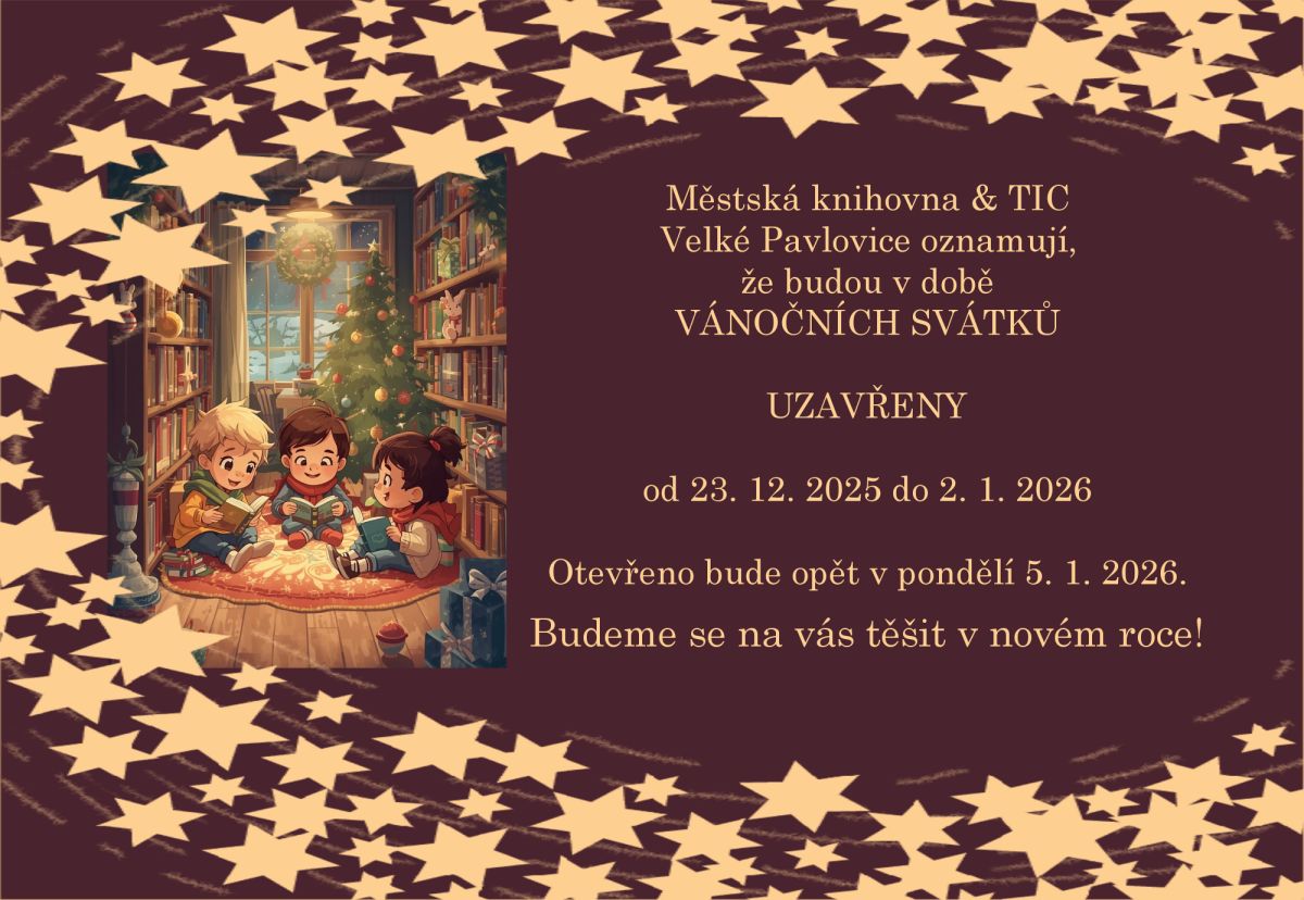 Oznámení o uzavření Městské knihovny & TIC Velké Pavlovice v době vánočních svátků