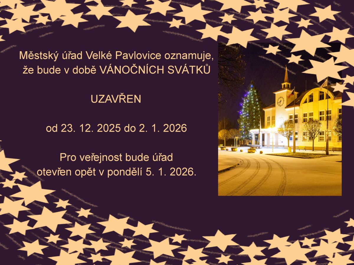 Oznámení o uzavření Městského úřadu Velké Pavlovice v době vánočních svátků