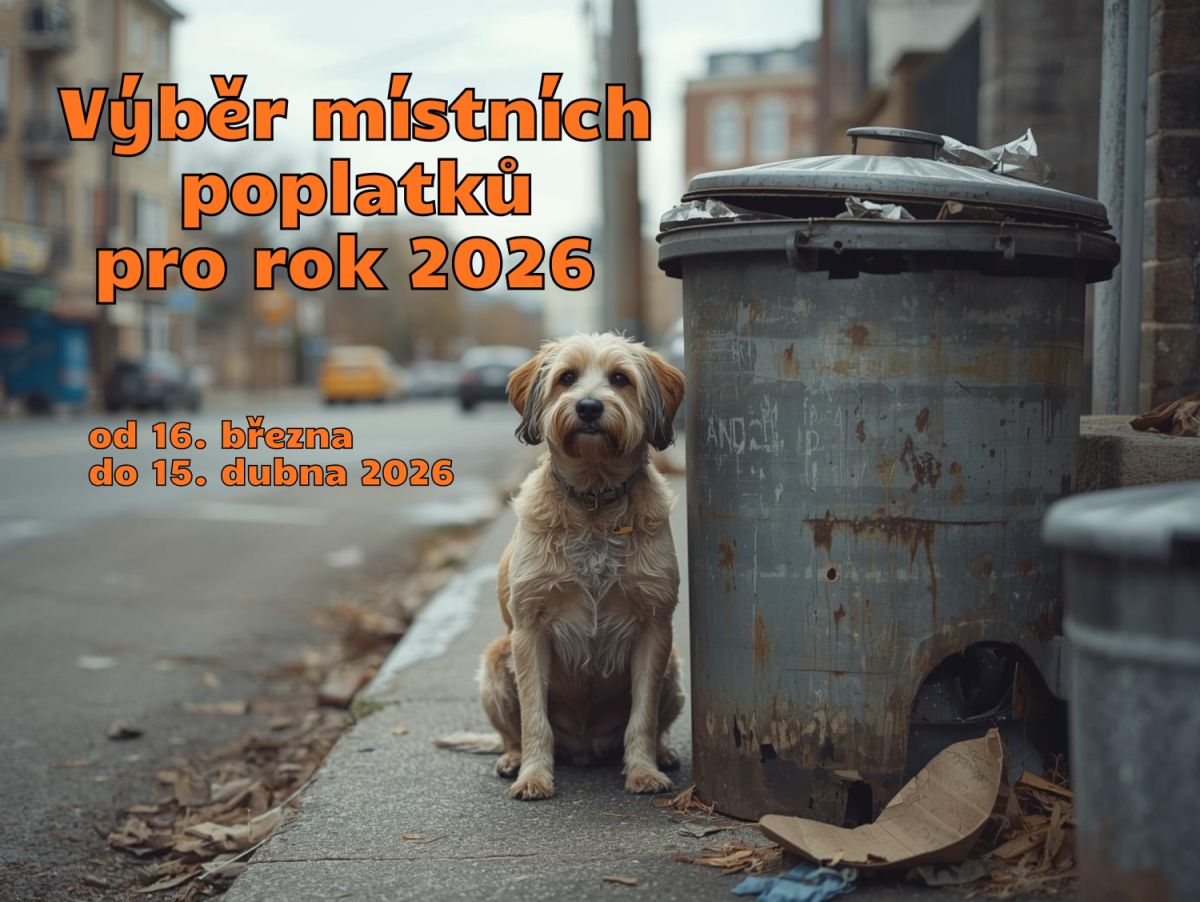 Místní poplatky pro rok 2026 - výběr od 16. března až 15. dubna 2026